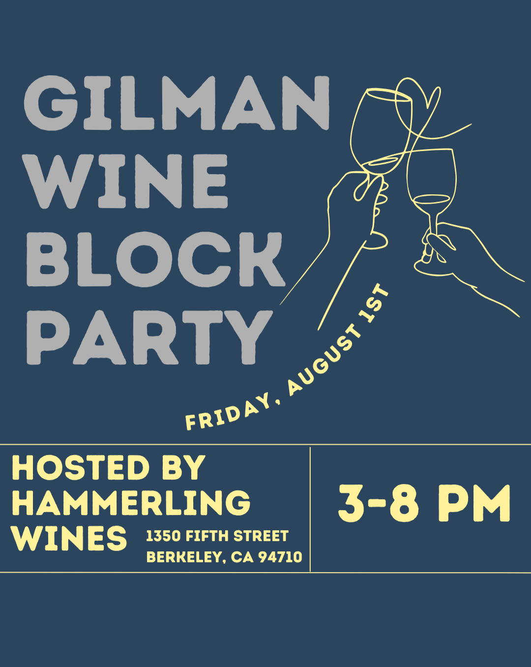 Promotional poster for Gilman Wine Block Party hosted by Hammerling Wines with event details.
